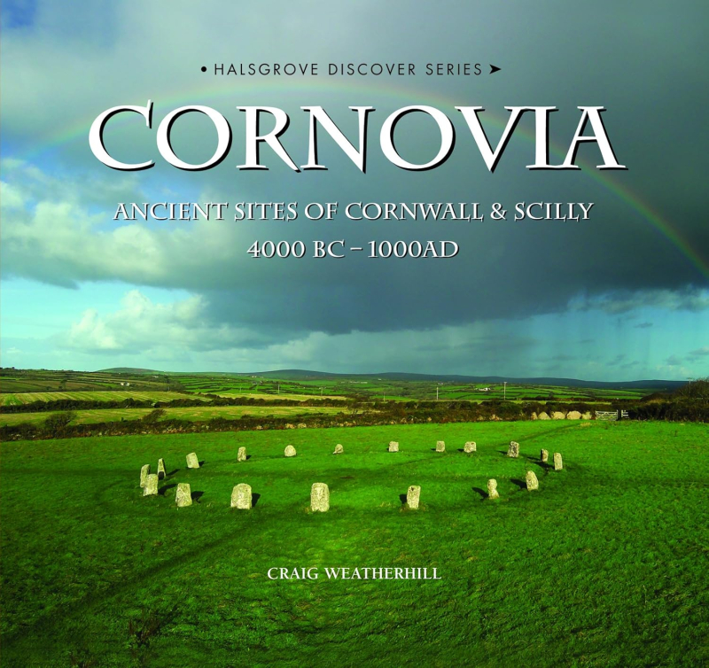 CORNOVIA - ANCIENT SITES OF CORNWALL & SCILLY 